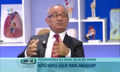 Kötü Huylu Şişlik Nasıl Anlaşılır