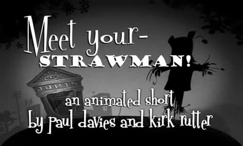 MEET YOUR STRAWMAN