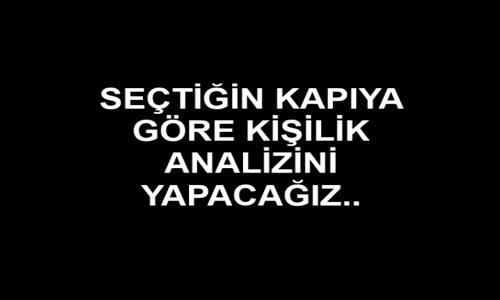 Kapılardan Birini Seç Ve Kişiliğini Öğren