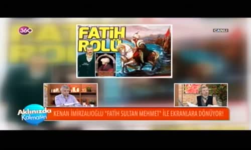 Kenan İmirzalıoğlu Fatih Sultan Mehmet İle Geliyor!!