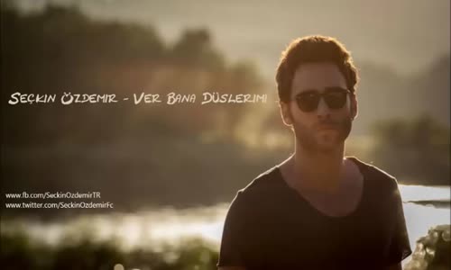Seçkin Özdemir  Ver Bana Düşlerimi