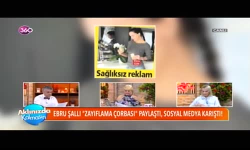 Ebru Şallı Sağlıksız Zayıflama Çorbası Paylaştı Ortalık Karıştı!