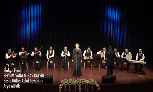 Sadiye Erimli - Sevgim Sana Miras kalsın