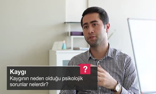 Kaygının Neden Olduğu Psikolojik Sorunlar Nelerdir