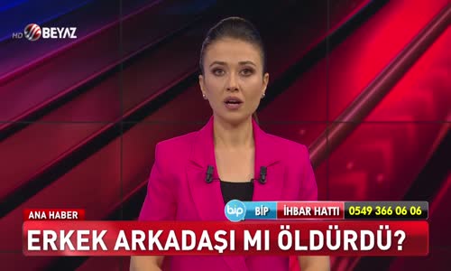 Erkek arkadaşı mı öldürdü?