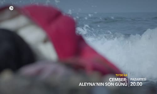 Çember  6.Bölüm Fragmanı (Aleyna'nın Son Günü)