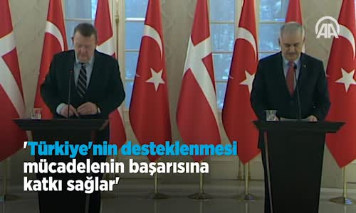 Yıldırım ;Türkiye'nin Desteklenmesi Mücadelenin Başarısına Katkı Sağlar