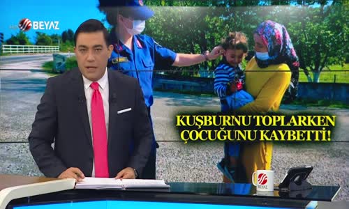 KUŞBURNU TOPLARKEN OĞLUNU KAYBETTİ