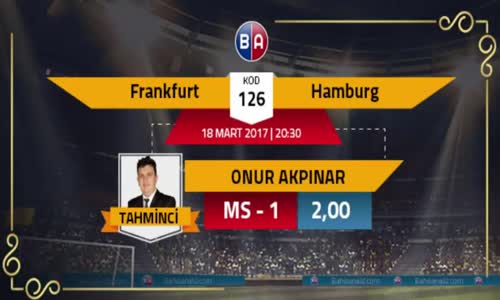 Bahis Analiz En Güvenilen Maçlar (18-19 Mart 2017)