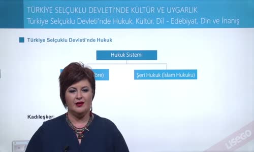 EBA TARİH LİSE - TÜRKİYE TARİHİ - TÜRKİYE SELÇUKLU DEVLETİ'NDE KÜLTÜR VE UYGARLIK - HUKUK, KÜLTÜR, DİL - EDEBİYAT, DİN VE İNANIŞ