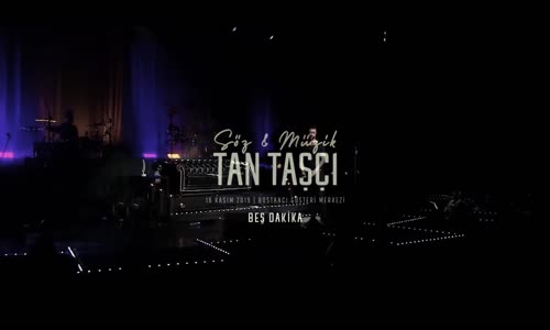 Tan Taşçı - Beş Dakika (#SözMüzikTanTaşçı - Canlı Performans)