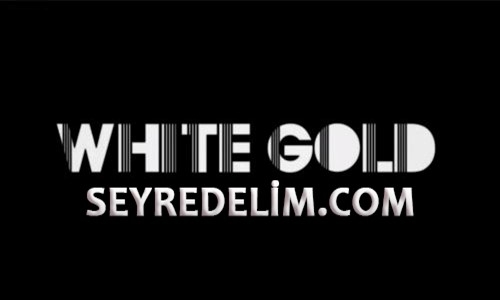  White Gold 1.Sezon 4.Bölüm İzle