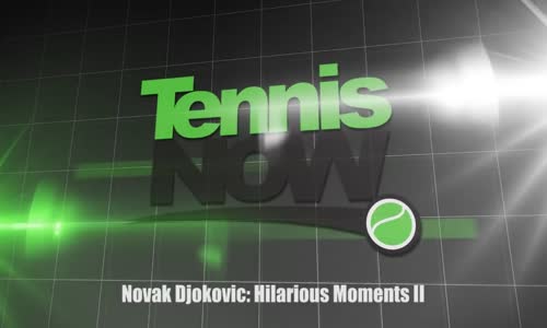 Novak Djokovic_ Hilarious Moments II