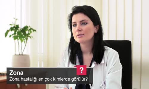 Zona Hastalığı En Çok Kimlerde Görülür