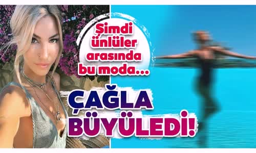 Çağla Şıkel Adeta Meydan Okudu