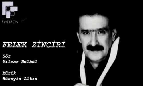 Hüseyin Altın - Felek Zinciri