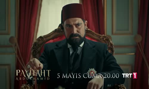 Payitaht Abdülhamid10.Bölüm Fragmanı