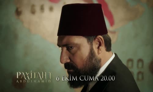 Payitaht  Abdülhamid 19.Bölüm Fragmanı