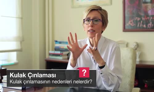 Kulak Çınlamasının Nedenleri Nelerdir