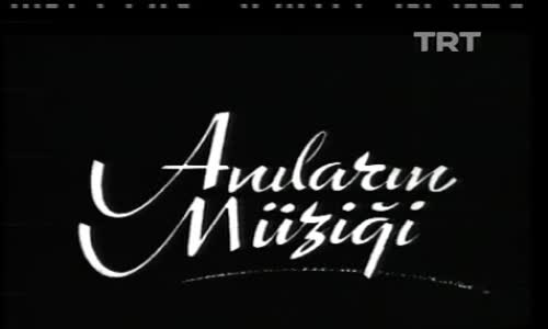 Anıların Müziği 3.Bölüm İzle 