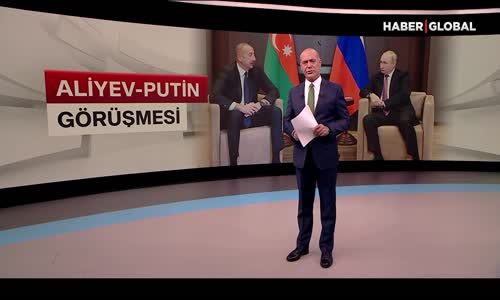 Aliyev ve Putin Arasında Barış Görüşmesi