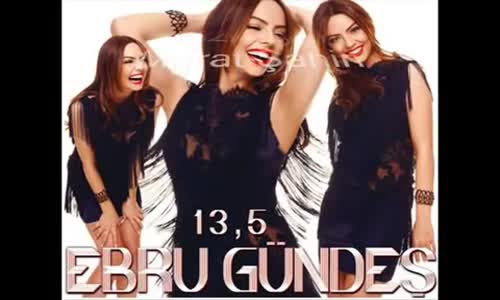 Ebru Gündeş  Kolay Olmayacak Elbet Üzeleceğiz 