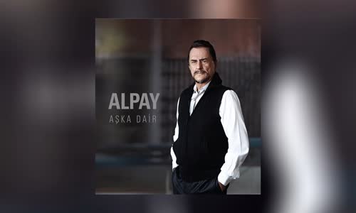  Alpay Bir Mektup Yolla (Aşka Dair)