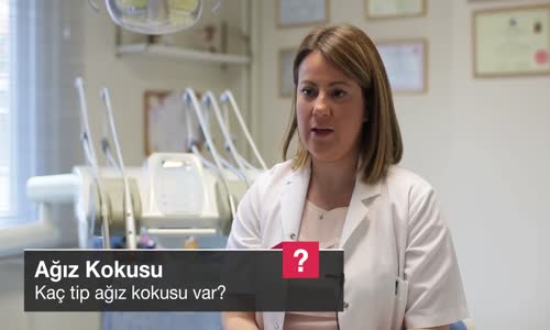 Kaç Tip Ağız Kokusu Var