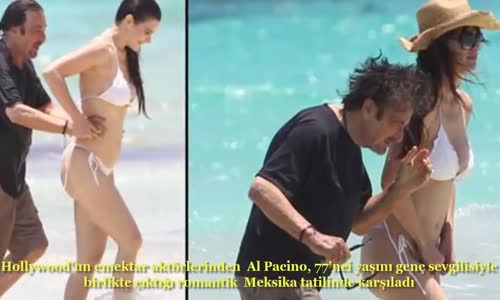 Al Pacino 77 Yaşına Genç Sevgilisiyle Girdi!! 