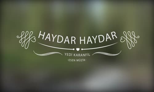 Haydar Haydar - Yedi Karanfil