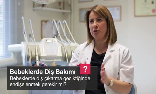 Bebeklerde Diş Çıkarma Geciktiğinde Endişelenmek Gerekir Mi