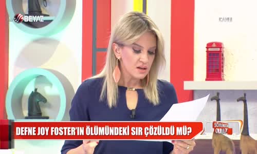 Defne Joy Foster'in Ölümündeki sır Çözüldü Mü