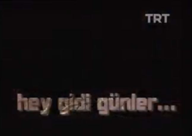 Hey Gidi Günler 2.Bölüm 