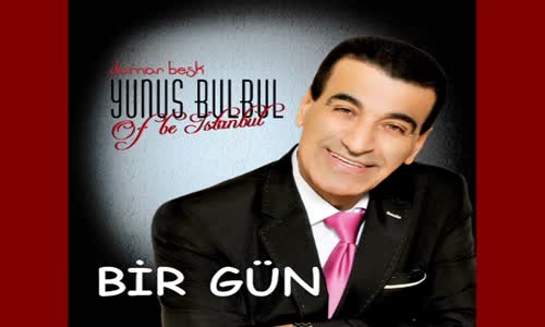 Yunus Bülbül - Bi̇r Gün