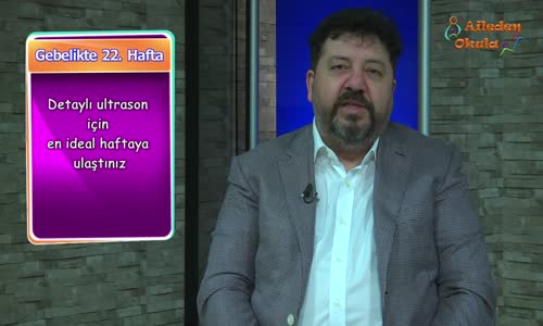 Hamilelikte 22. Hafta