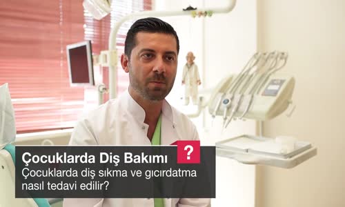 Çocuklarda Diş Sıkma Ve Gıcırdatma Nasıl Tedavi Edilir