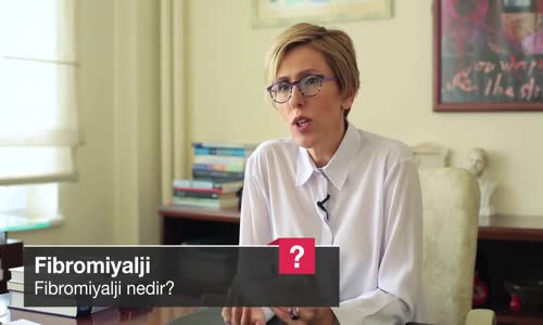 Fibromiyalji Nedir