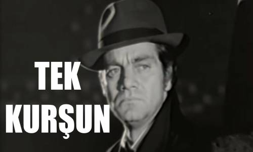Tek Kurşun 1968 Türk Filmi İzle