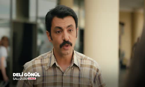 Deli Gönül 1. Bölüm 3. Tanıtımı 
