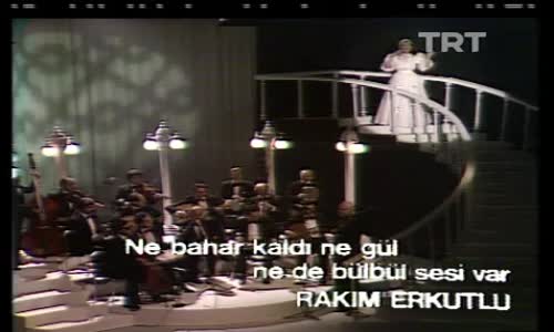 Emel Sayın-Ne Bahar Kaldı Ne Gül Ne De Bülbül Sesi Var izle