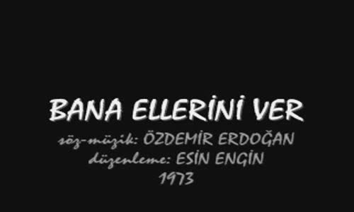 Esin Engin Bana Ellerini Ver 1972
