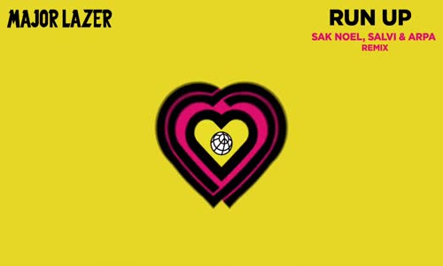 Major Lazer - Run Up (Ft. Partynextdoor & Nicki Minaj) (Sak Noel Salvi & Arpa Remix)