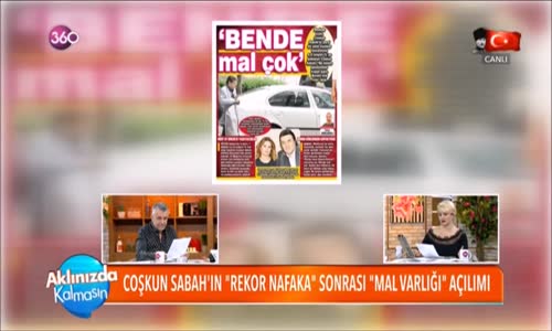 Coşkun Sabahın Rekor Nafaka Sonrası Mal Varlığı Açılımı