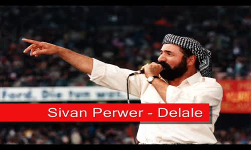 Sivan Perwer  Delale 