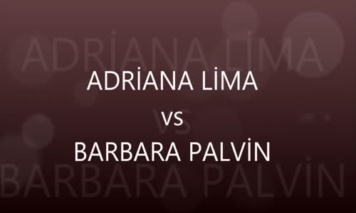 Adriana Lima Ve Barbara Palvin