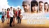 Bodrum Masalı - Evren Ölecek Mi