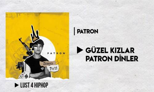 Patron - Güzel Kızlar Patron Dinler