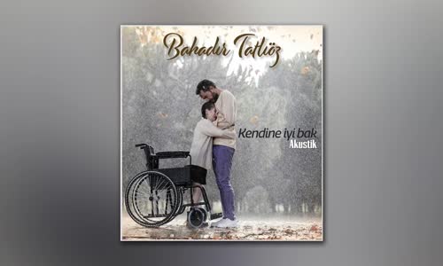 Bahadır Tatlıöz - Kendine İyi Bak (Akustik)