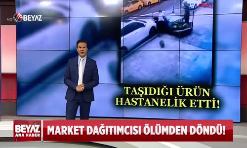 MARKET DAĞITIMCISI ÖLÜMDEN DÖNDÜ!