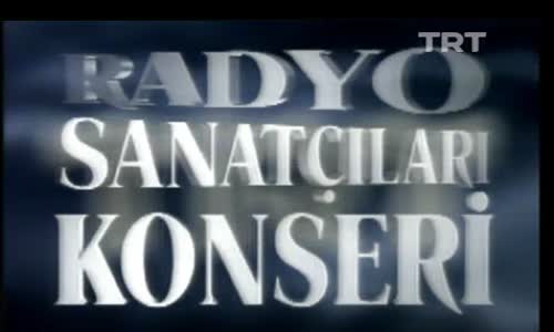 TSM Radyo Sanatçıları Konseri 20.Bölüm İzle-